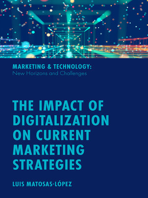 cover image of The Impact of Digitalization on Current Marketing Strategies